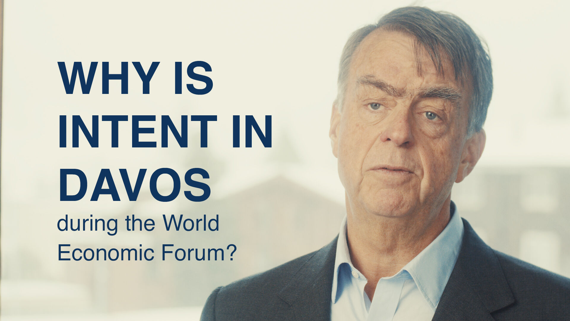 Why is InTent in Davos during the World Economic Forum?